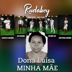 Dona Luísa, Minha Mãe