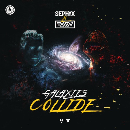 Sephyx & TALON - Galaxies Collide