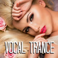 PARADISE - VOCAL TRANCE MIX NOVEMBER 2019.