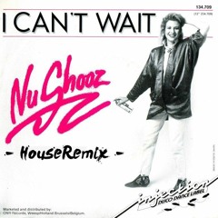 Nu Shooz - I Can't Wait (House Remix) [Radio Edit]