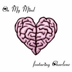 On My Mind (feat. Charlene) [prod. B.Young]