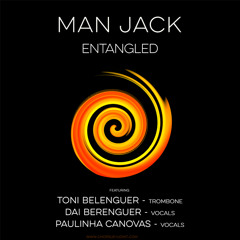 Entangled - Man Jack (2019)