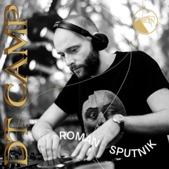 Roman Sputnik dj set @ DT CAMP 2019