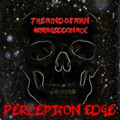 The Mind Of Man (Armageddon Remix)
