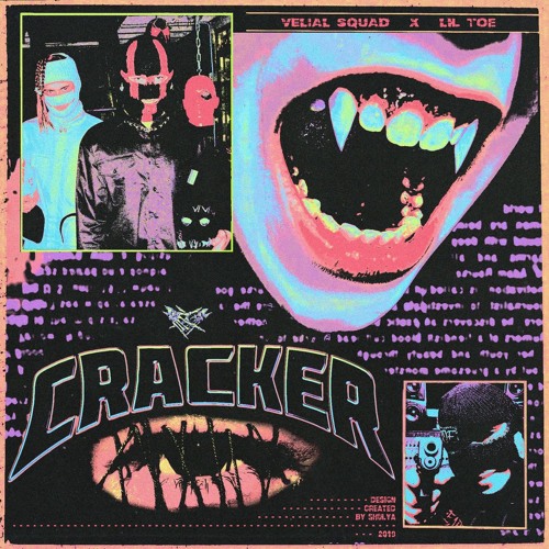 VELIAL SQUAD & Lil Toe — CRACKER