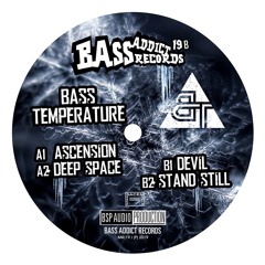 Bass Addict Records 19 - A2 Bass Température - Deep Space