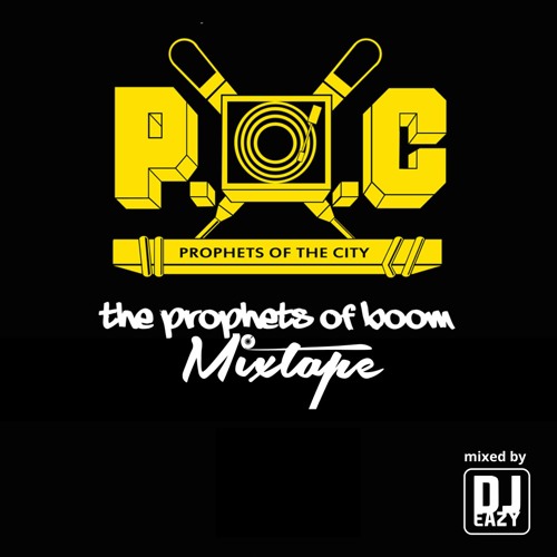 Prophets of Boom Mixtape