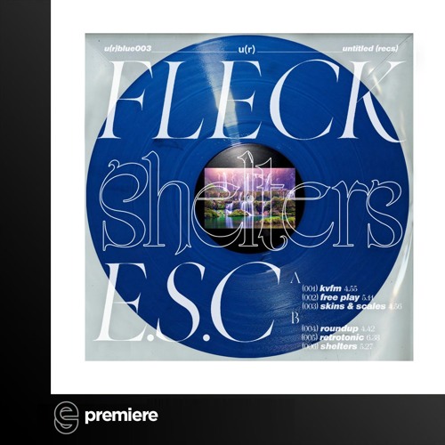 Premiere: Fleck E.S.C. - Roundup - untitled (recs)