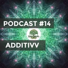 TREEBAL PODCAST #14 - ADDITIVV