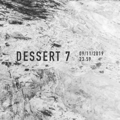 Dessert Podcast 010 By Michael Klein at ://about blank 09|11|19