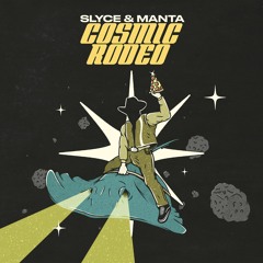 SEKTOR 8 & Manta - Cosmic Rodeo
