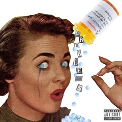 Problems (prod. LCS)