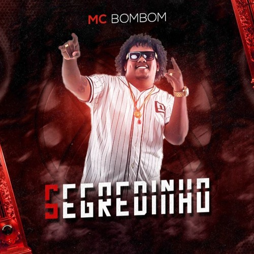 Mc Bombom - Segredinho ( DJ THIAGO FB ) Lançamento 2020