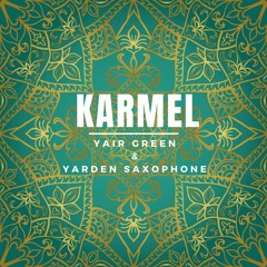 Yarden Saxophone & Yair Green- Karmel