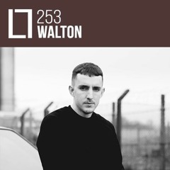 Loose Lips Mix Series - 253 - Walton (LL 5th Anniversary Promo Mix)