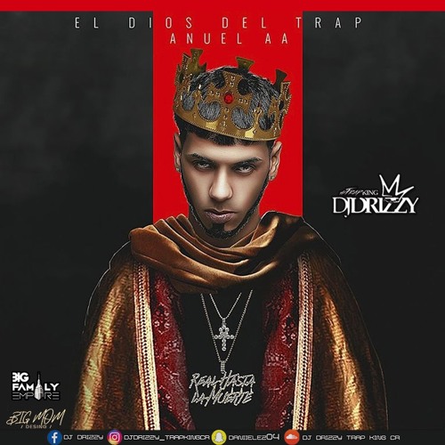 El Dios Del Trap MIXTAPE - DJ DRIZZY TRAP KING C.R. (Nov 2019)