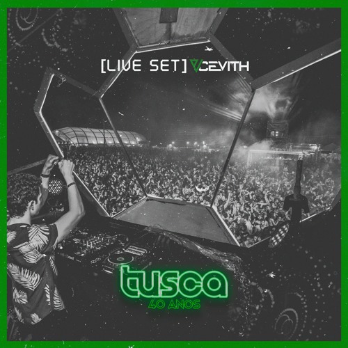 [LIVE] CEVITH @ TUSCA 2019