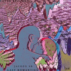 Jacopo SB - Last Romantics