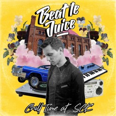 Beat Le Juice - Chill Time At SCK (Chill Funk Mix) [FREE DOWNLOAD]