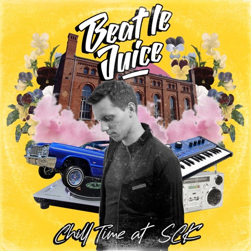 Beat Le Juice - Chill Time At SCK (Chill Funk Mix) [FREE DOWNLOAD]