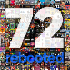 72 Rebooted