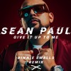 Sean Paul x Give It Up To Me (Binnie Smalls Remix)