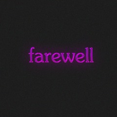 farewell
