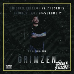 Trigger Tactics Volume 2 ft. GRIMZEN [DUBSTEP]