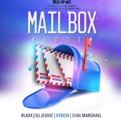 Mailbox Riddim Mix (Blaxx, Kerida, DJ Jeanie & Shal Marshall)(Soca 2020)