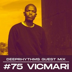 Guest mix #75 Vicmari for Deeprhythms