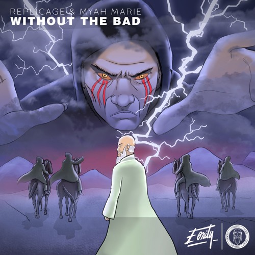 REPLICAGE & Myah Marie - Without The Bad [Eonity Exclusive]