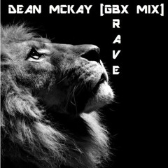 BRAVE - Dean McKay [GBXmix] #GBXANTHEMS | car choooonnzzz