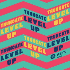 Truncate - Pressure [PETS112]
