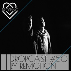 Dropcast #51 by Remotion