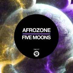 AfroZone  - Five Moons (Original) - SNK107