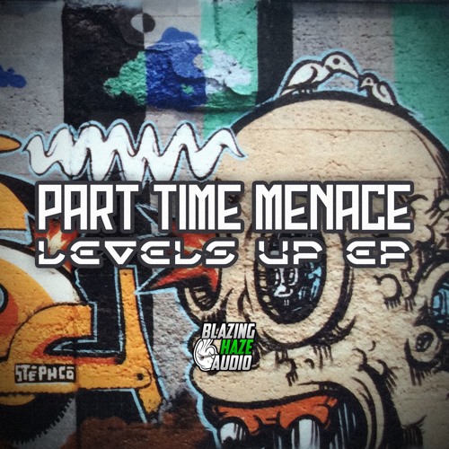 PART TIME MENACE - Levels Up (FREE DOWNLOAD)