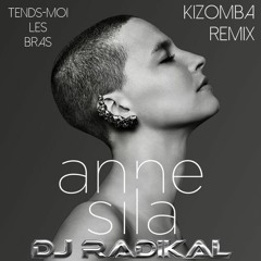 Tends-moi les bras - Kizomba Remix - Dj Radikal