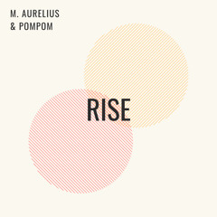 Rise Ft. POMPOM
