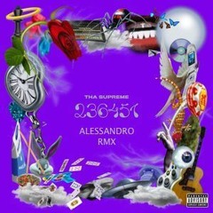 tha supreme blun7 a swishland (ALESSANDRO Remix)