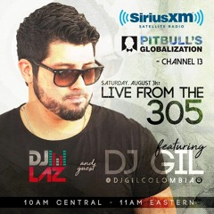 DJ GiL on Pitbull Globalization - DJ Laz Radio Show