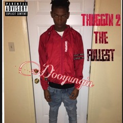 Thuggin 2 The Fullest