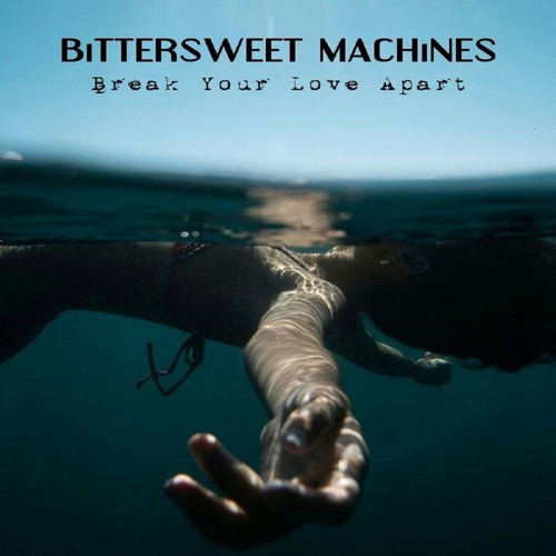 Break Your Love Apart