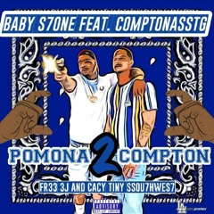 Baby Stone Ft: ComptonassTG Pomona 2 Compton