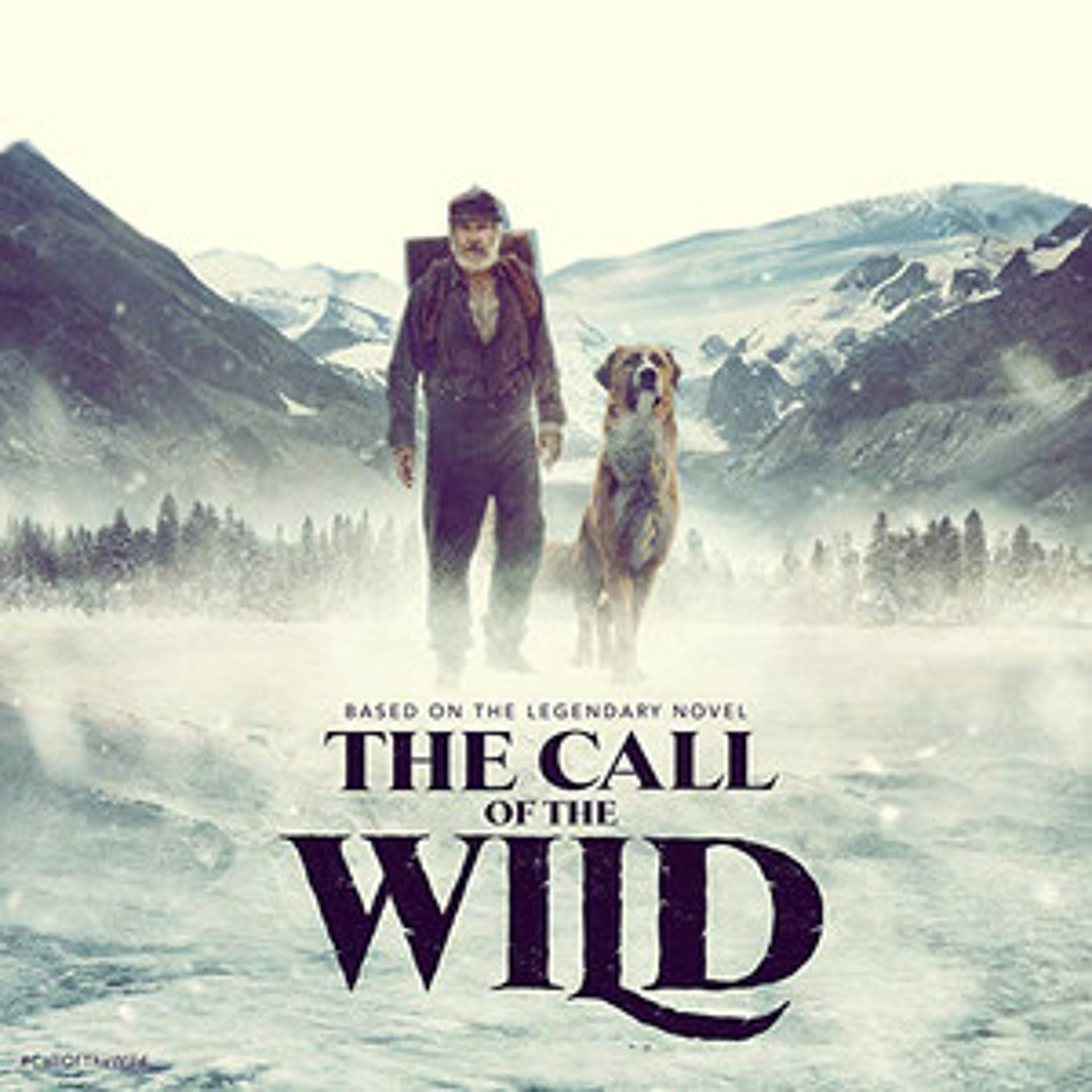 Stream Greg | Listen to The Call Of The Wild 2020 Movie Soundtrack