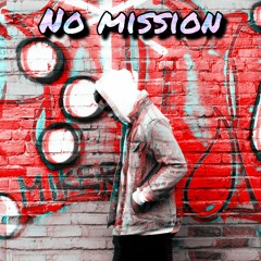 No Mission(prod.noble1)