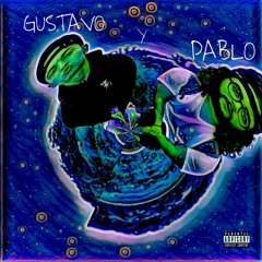 Pablo Y Gustavo (Feat. J3RRY)