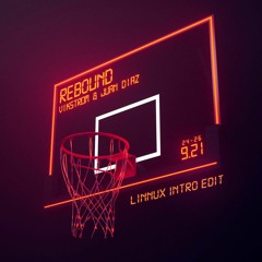 Vikstrom & Juan Diaz - Rebound (Intro Linnux Edit)