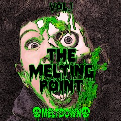 The Melting Point Vol.1