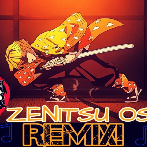 "DEMON SLAYER: Kimetsu No Yaiba [Zenitsu OST Remix!] by Remix Maniacs