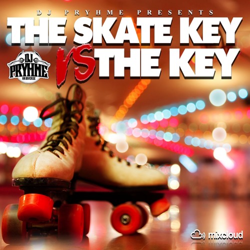 Stream The Skate Key Vs The Key by DJPRYHME Listen online for free